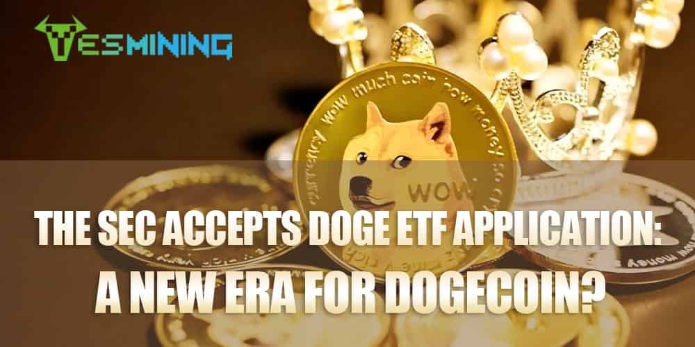 The SEC Accepts DOGE ETF Application: A New Era for Dogecoin?