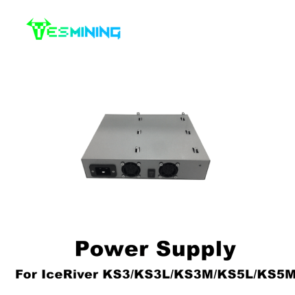 Brand New Power Supply Units for IceRiver KS3 / KS3L / KS3M / KS5L / KS5M